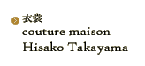 couture maison Hisako Takayama